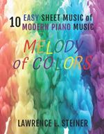 Melody of Colors: 10 Easy Sheet Music of Modern Piano Music