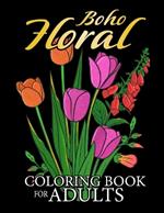Boho Floral coloring book for adults: Minimal Retro Flowers Coloring Pages