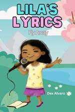 Lila's Lyric: Fly Away