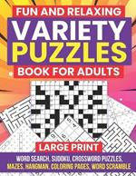 Fun and Relaxing Variety Puzzles Book for Adults