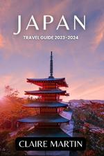Japan Travel Guide 2023-2024: Unveiling Cuisine, Culture, Accommodation, and more Delights