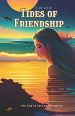 Tides of Friendship: The Tale of Zara and Seraphina