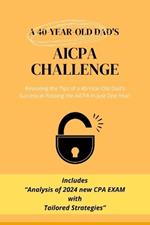 A 40-Year-Old Dad's AICPA challenge