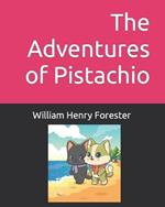 The Adventures of Pistachio