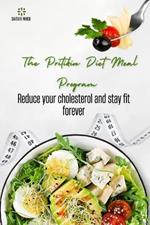The pritikin Diet meal program: Reduce your cholesterol and stay fit forever