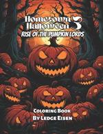 Hometown Halloween 3 Rise Of The Pumpkin Lords Coloring Book