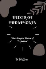 Elixir of Eudaimonia: 