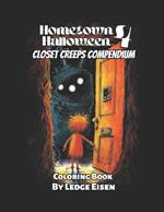 Hometown Halloween 4 Closet Creeps Compendium Coloring Book