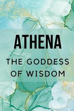 Athena: The Goddess of Wisdom