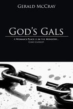 God's Gals: A Woman's Place Is In The Ministry - Case Closed!