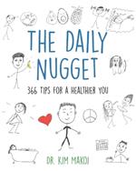 The Daily Nugget: 366 Tips for a Healthier You