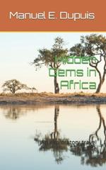 Hidden Gems in Africa: An exploratory travel guide