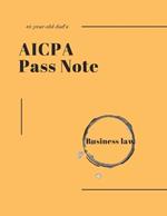 40-year-old dad's AICPA Pass note - Business Law