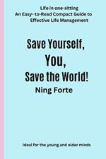 Save Yourself, You, Save the World: Empowering Families for a Brighter Future