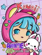 Kawaii Anime Girl Coloring Book: Adorable Kawaii Characters