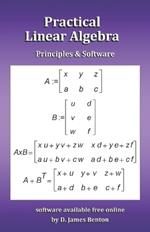 Practical Linear Algebra: Principles & Software