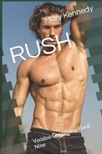 Rush: Voodoo Guardians: Book Nine