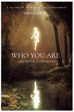 Who you are: One truth. Many songs