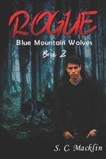 Rogue: Blue Mountain Wolves