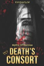 Death's Consort: Myths Of Demise