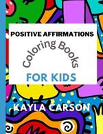 Positive Affirmations coloring book for kids