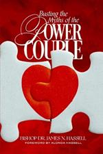 Busting The Myths of the Power Couple: A Christian Perspective