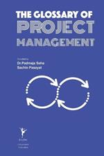 The Glossary of Project Management