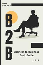 B2B Business-to-Business Basic Guide