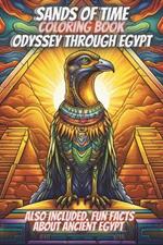 Sands of Time: Coloring Odyssey Through Egypt, over 100 pages!