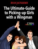 The Ultimate-Guide to Picking-up Girls with a Wingman