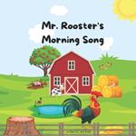 Mr. Rooster's Morning Song