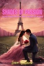 Shades of Passion: Love's Melody in the Heart of Paris