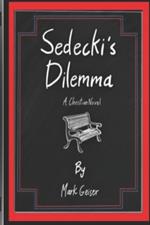 Sedecki's Dilemma: A Christian Novel