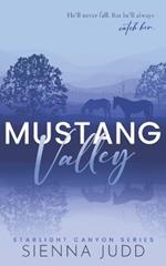 Mustang Valley: Small Town, Grumpy Sunshine, Forced Proximity Romance