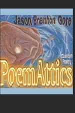 Poem Attics: Quantum Poetry