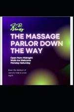 The Massage Parlor Down the Way