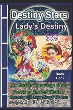 Lady's Destiny Book 1 of 2