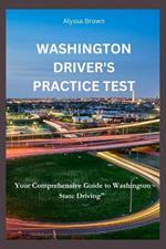 Washington Driver's practice test: Your comprehensive guide to Washington state driving