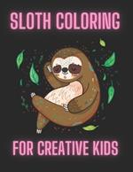 Sloth coloring book for creative kids: Beautiful sloth image design paperback for creative children