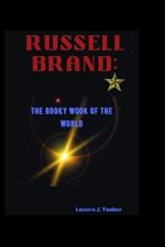 Russell Brand: The Booky Wook of the World