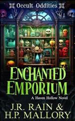 Enchanted Emporium: A Paranormal Women's Fiction Novel: (Occult Oddities)