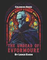 The Undead Of Evformoure Coloring Book