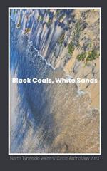 Black Coals, White Sands: An anthology from North Tyneside Writers' Circle