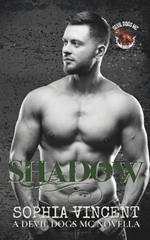 Shadow: A Devil Dogs MC Novella