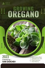 Oregano: Guide and overview