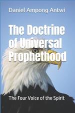 The Doctrine of Universal Prophethood: The Four Voice of the Spirit
