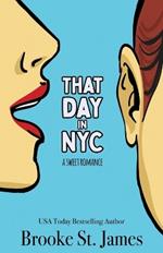 That Day in NYC: A Sweet Romance