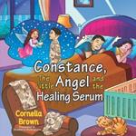 Constance, the little angel and the healing serum