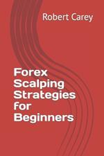 Forex Scalping Strategies for Beginners