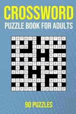 Crossword Puzzle Book for Adults - 90 Puzzles: UK Quick Crossword Edition